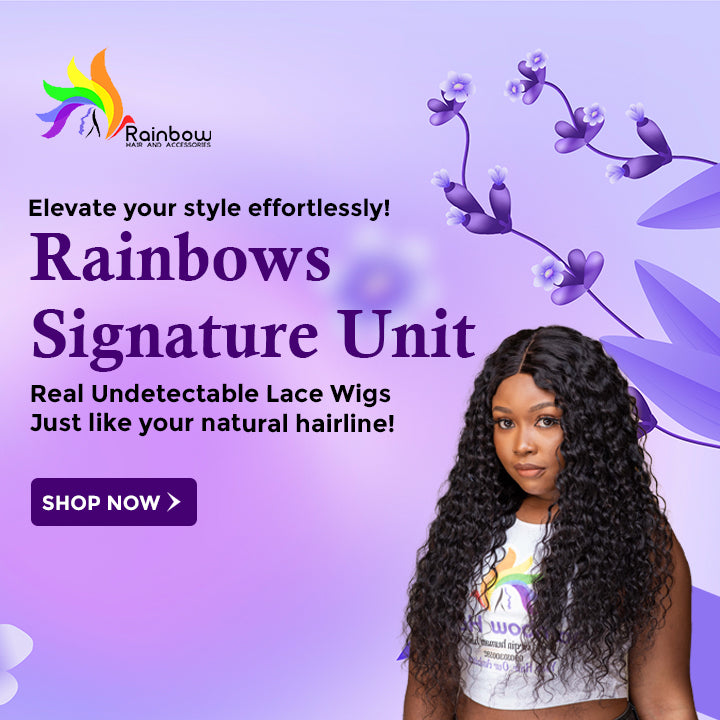 Rainbow's Signature Unit